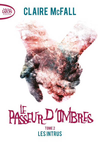 PASSEUR D´OMBRES - TOME 2 LES INTRUS - VOL02