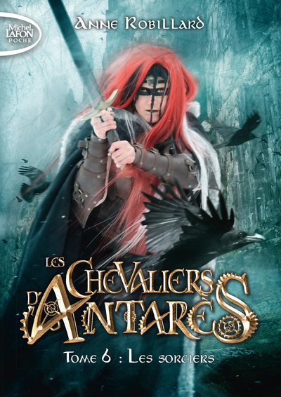 CHEVALIERS D´ANTARES - TOME 6 LES SORCIERS - POCHE