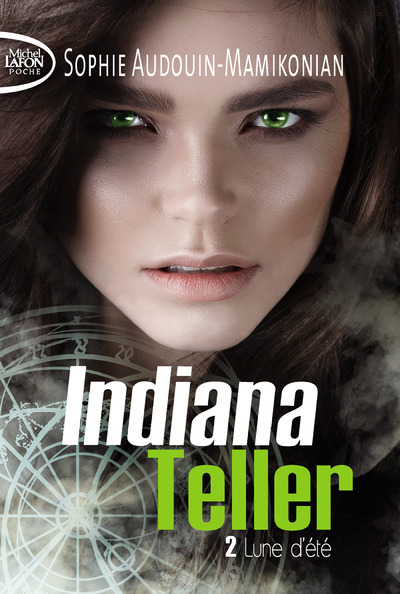 INDIANA TELLER - TOME 2 LUNE D´ETE