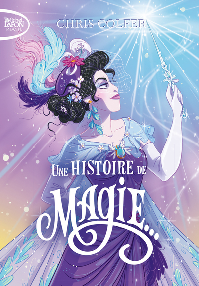 HISTOIRE DE MAGIE - TOME 1 - VOL01 - POCHE