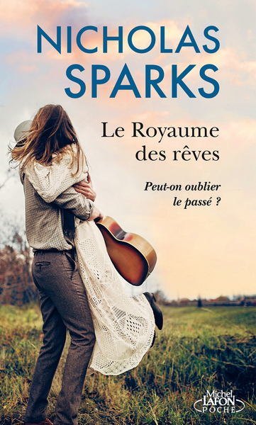 ROYAUME DES REVES - PEUT-ON OUBLIER LE PASSE ?
