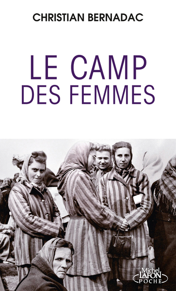 LE CAMP DES FEMMES - RAVENSBRUCK