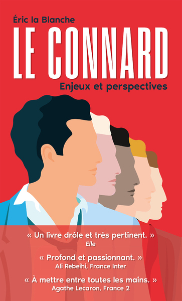 LE CONNARD - ENJEUX ET PERSPECTIVES