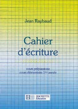 CAHIER D´ECRITURE CP/CE1