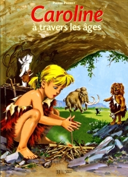 CAROLINE A TRAVERS LES AGES - 4