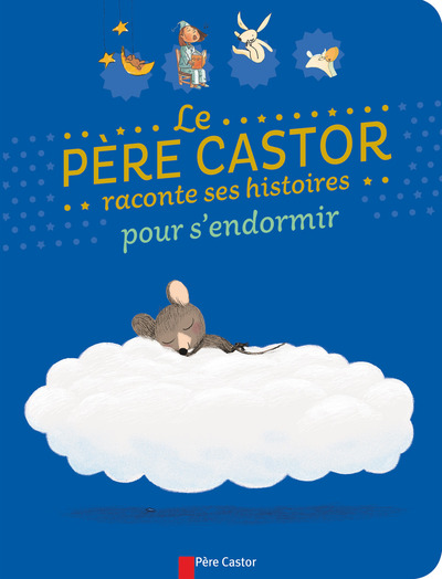 PERE CASTOR RACONTE SES HISTOIRES POUR S´ENDORMIR