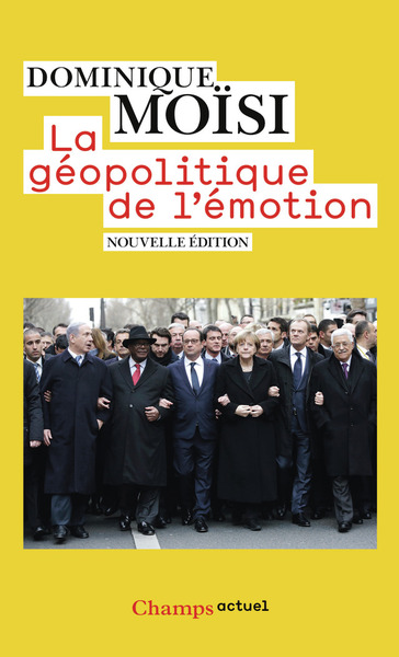 GEOPOLITIQUE DE L´EMOTION