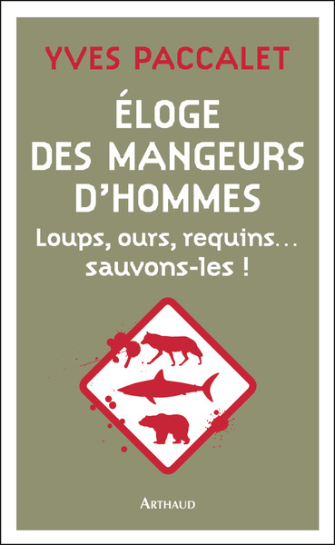 ELOGE DES MANGEURS D´HOMMES