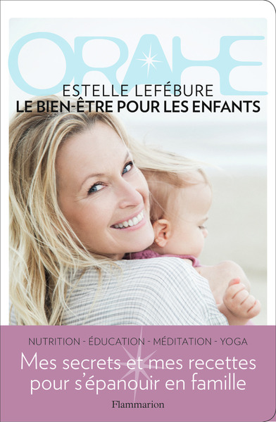 ORAHE, LE BIEN - ETRE POUR LES ENFANTS