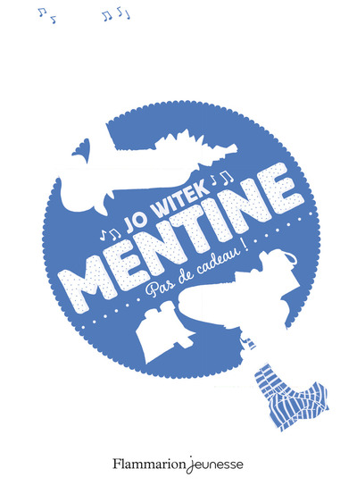 MENTINE T3 - PAS DE CADEAU ! - FLAMMARION