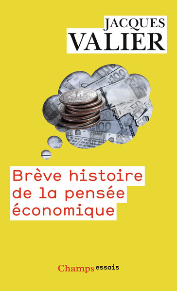 BREVE HISTOIRE DE LA PENSEE ECONOMIQUE