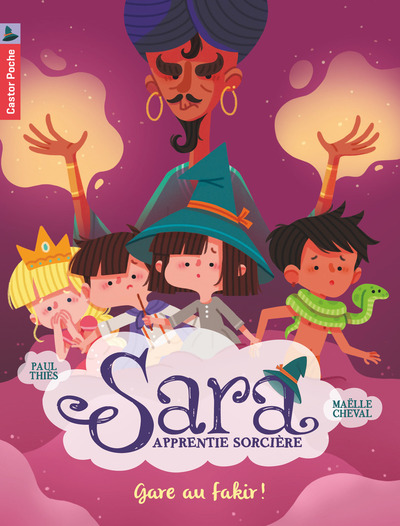 SARA APPRENTIE SORCIERE T5 - GARE AU FAKIR !