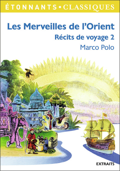 MERVEILLES DE L´ORIENT - RECITS DE VOYAGE 2