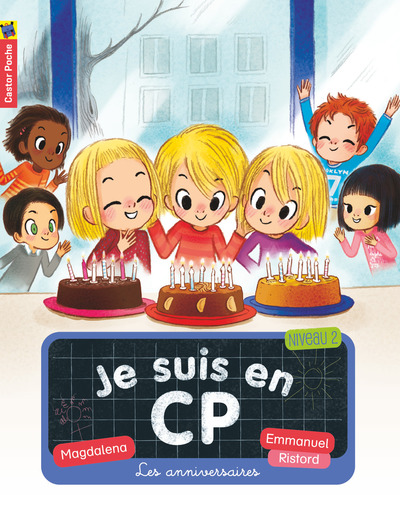 JE SUIS EN CP T10 - LES ANNIVERSAIRES - N10