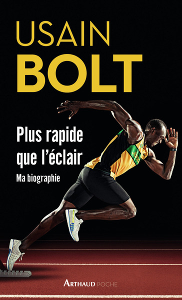 USAIN BOLT, PLUS RAPIDE QUE L´ECLAIR