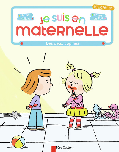 JE SUIS EN MATERNELLE T2 - LES DEUX COPINES