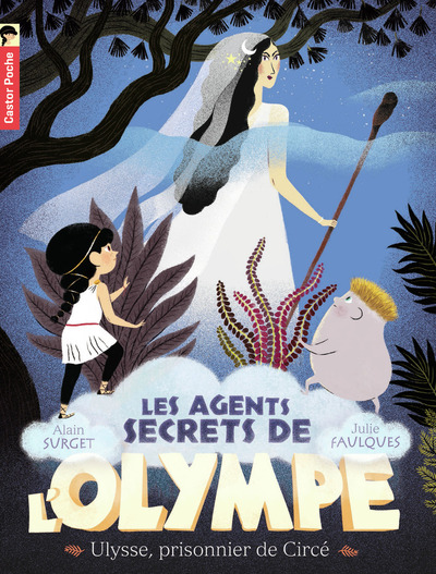 AGENTS SECRETS DE L´OLYMPE T4 - ULYSSE, PRISONNIER DE CIRCE