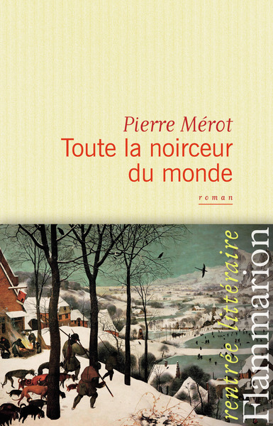 TOUTE LA NOIRCEUR DU MONDE