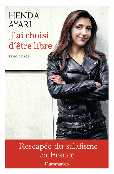 J´AI CHOISI D´ETRE LIBRE - FLAMMARION