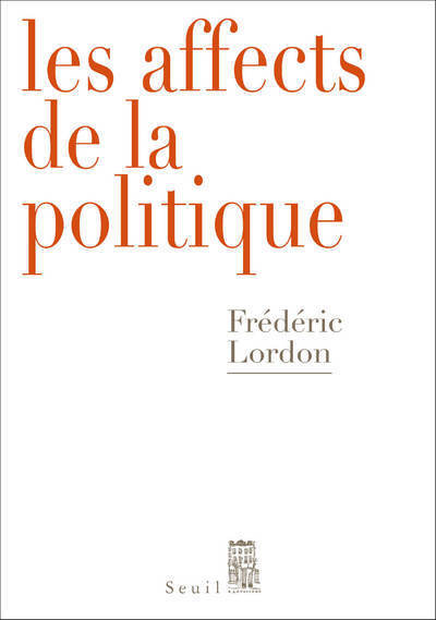 AFFECTS DE LA POLITIQUE (LES)