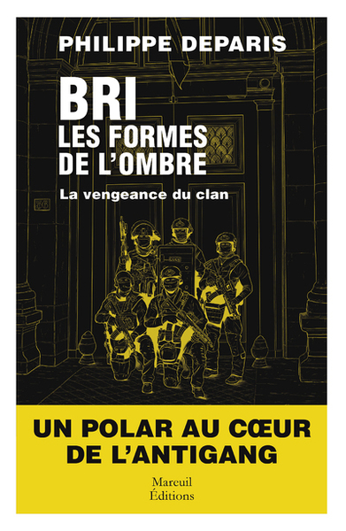 BRI, LES FORMES DE L´OMBRE - TOME 2 LA VENGEANCE DU CLAN