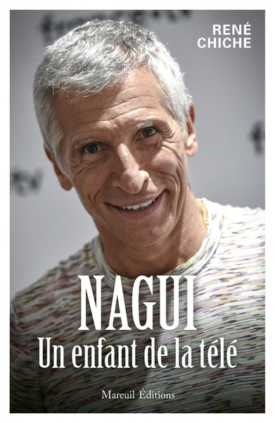NAGUI, UN ENFANT DE LA TELE