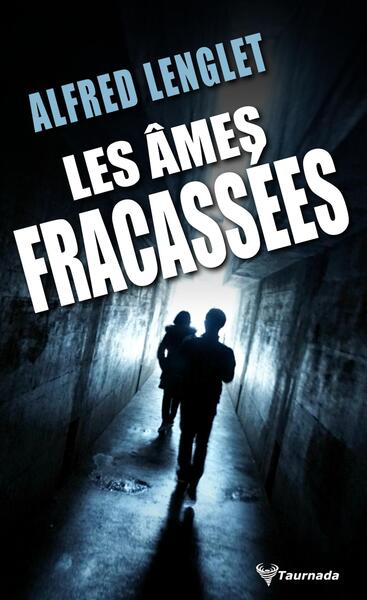 LES AMES FRACASSEES