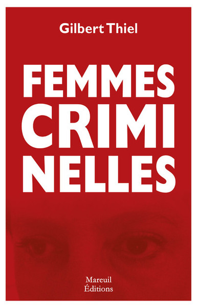 FEMMES CRIMINELLES