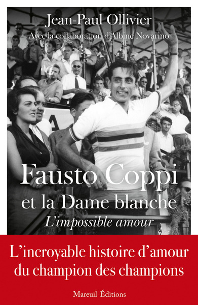 COPPI ET LA DAME BLANCHE, L´IMPOSSIBLE AMOUR