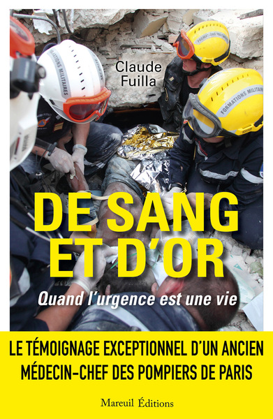 DE SANG ET D´OR - QUAND L´URGENCE EST UNE VIE