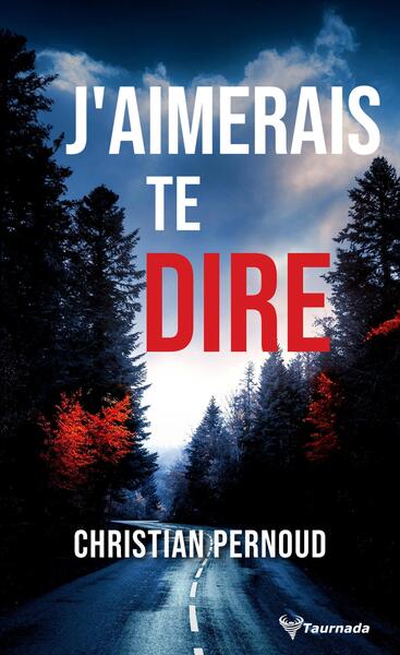 J´AIMERAIS TE DIRE