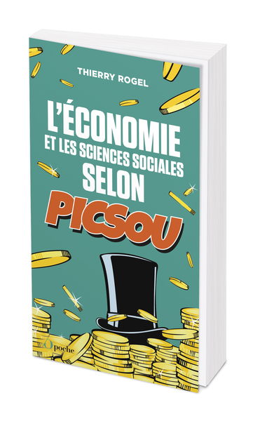 L´ECONOMIE ET LES SCIENCES SOCIALES SELON PICSOU