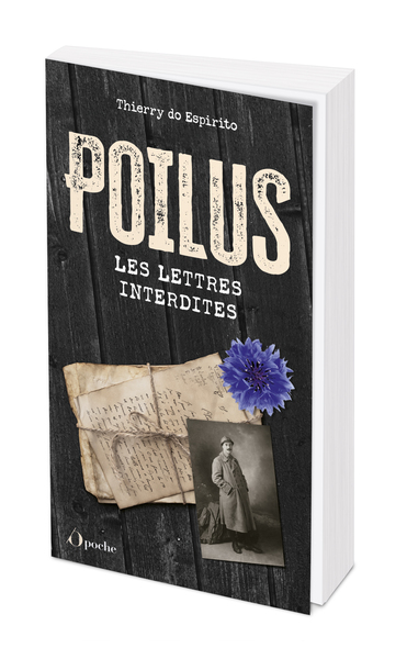 POILUS : LES LETTRES INTERDITES