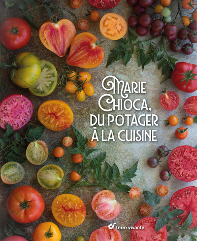 COFFRET 2 LIVRES : MARIE CHIOCA, DU POTAGER A LA CUISINE