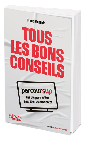 PARCOURSUP : TOUS LES BONS CONSEILS - LES PIEGES A EVITER POUR BIEN VOUS ORIENTER