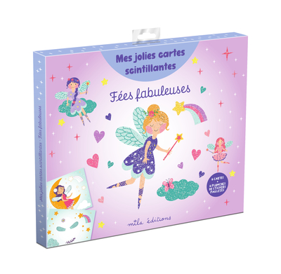 MES JOLIES CARTES SCINTILLANTES - FEES FABULEUSES - AVEC 6 CARTES ILLUSTREES ET 6 PLANCHES DE STICKE