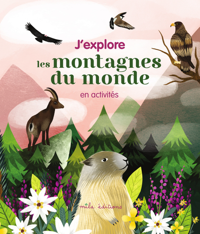 J´ EXPLORE LES MONTAGNES DU MONDE EN ACTIVITES