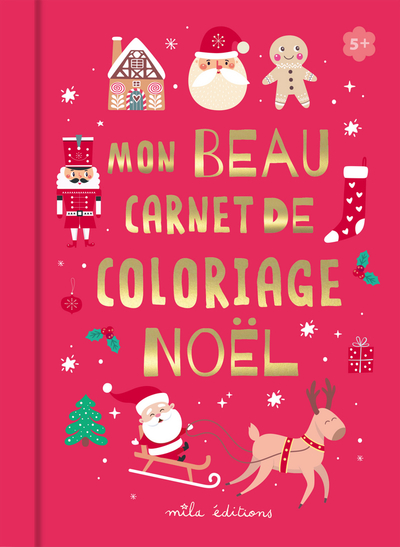 MON BEAU CARNET DE COLORIAGE : NOEL