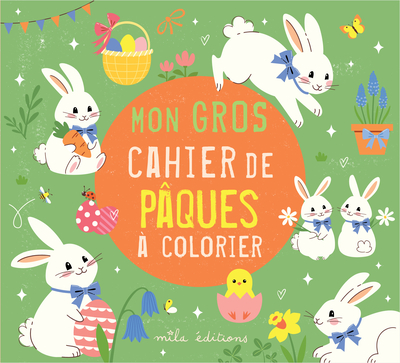 MON GROS CAHIER DE PAQUES A COLORIER