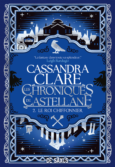 LES CHRONIQUES DE CASTELLANE - TOME 02 LE ROI CHIFFONNIER (BROCHE) - VOL02