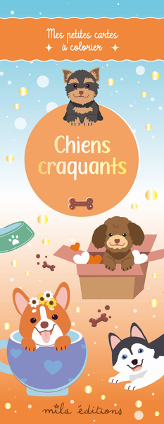 CHIENS CRAQUANTS - MES PETITES CARTES A COLORIER - 35 ILLUSTRATIONS A PERSONNALISER