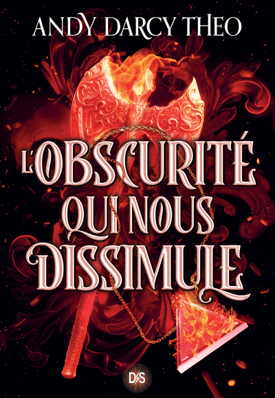 L´OBSCURITE QUI NOUS DISSIMULE - DESCENTE DANS LES TENEBRES - TOME 02 (BROCHE)