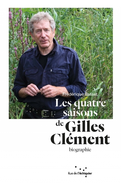 QUATRE SAISONS DE GILLES CLEMENT