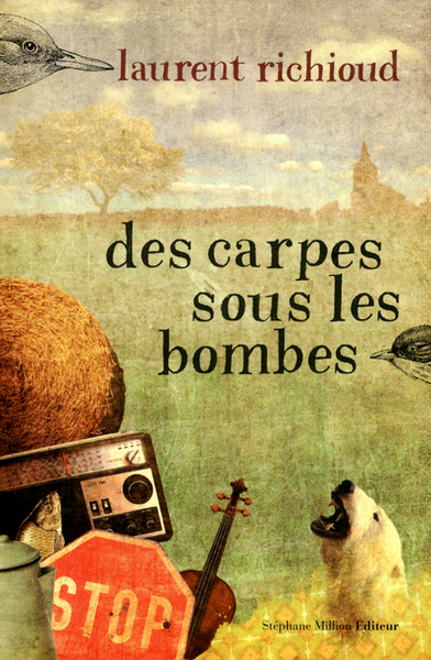 DES CARPES SOUS LES BOMBES