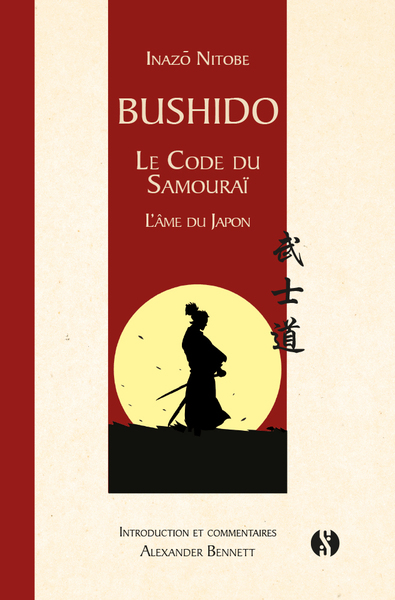 BUSHIDO - LE CODE DU SAMOURAI