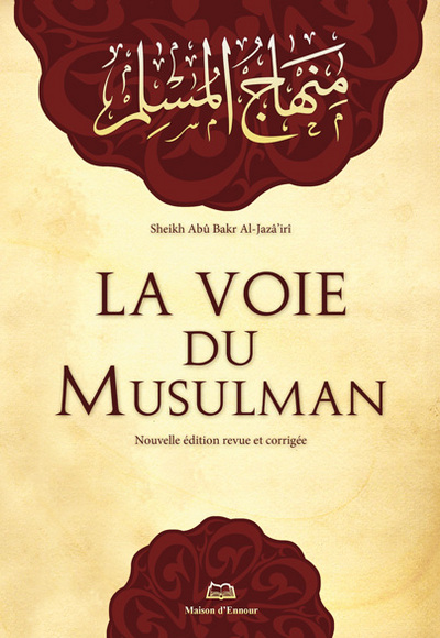 VOIE  (LA) DU MUSULMAN GRAND  FORMAT