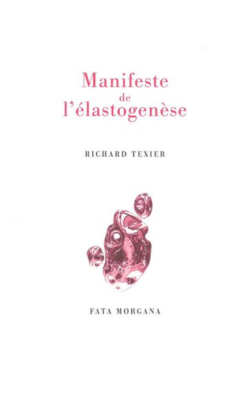 MANIFESTE DE L´ELASTOGENESE