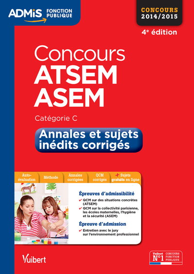 CONCOURS ATSEM ET ASEM ANNALES CORRIGEES CAT C 2014 / 2015  4E ED. 2014
