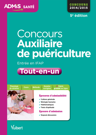 CONCOURS AUXILIAIRE PUERICULTURE 2014 2015 ENTREE IFAP TOUT EN UN 5E ED 2014