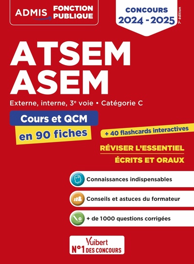 ATSEM - ASEM - CATEGORIE C - COURS ET QCM EN 90 FICHES - EXTERNE, INTERNE, 3E VOIE - 2024-2025